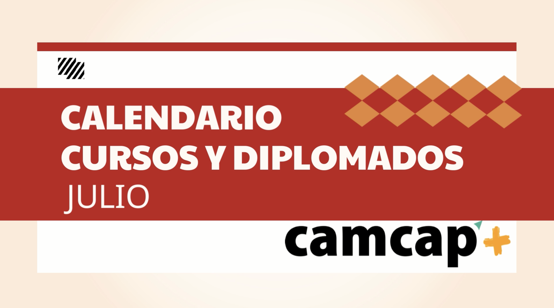 Cursos y Diplomados en  Julio en Camcap